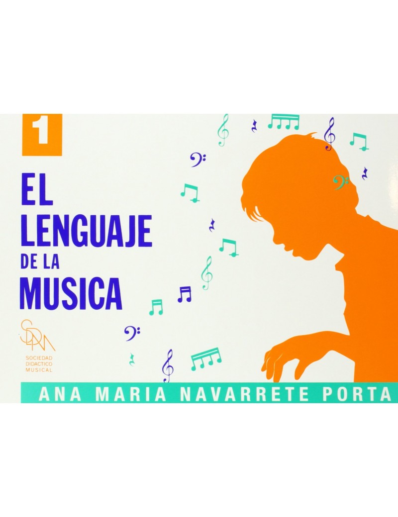 EL LENGUAJE DE LA MUSICA VOL.1º