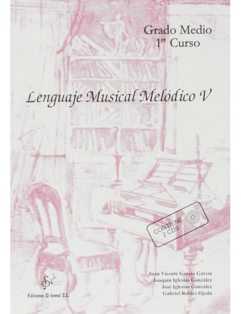 LENGUAJE MUSICAL MELÓDICO V IGLESIAS/ROBLES